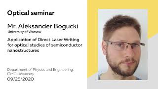 Application Of Direct Laser Writing For Optical Studies Of Semiconductor Nanostructures A. Bogucki