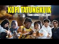 JAUH-JAUH KE MINANG? CUMA KEPINGIN NYOBAIN KOPI TATUNGKUIK !! #day7