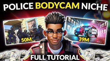 How To Make A VIRAL Police BodyCam Channel (Full Blueprint)