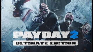 PayDay 2 News # 7 ► Ultimate Edition ЧТО И КАК