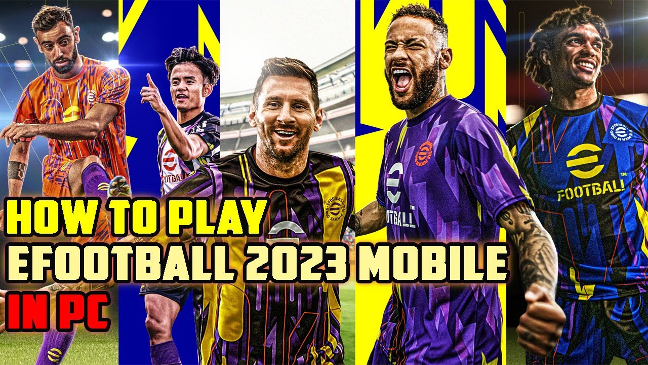 How to Play eFootball PES 2023 on PC