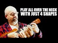 Play All Over The Ukulele Neck With Just Four Shapes