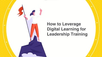 How Can Digital Learning Revolutionize Leadership Training?