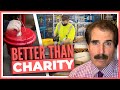 Better Than Charity