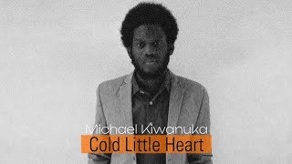 Michael Kiwanuka - Cold Little Heart