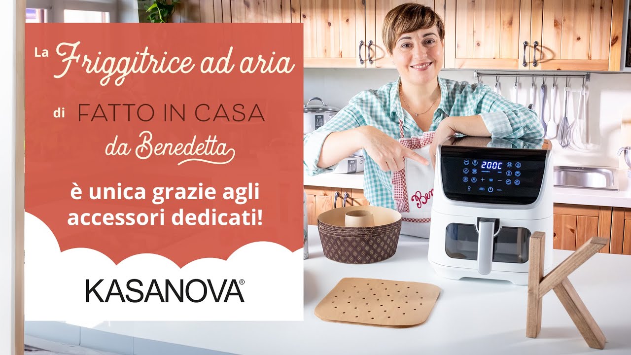 Spot Kasanova - Gli accessori della Friggitrice ad Aria di