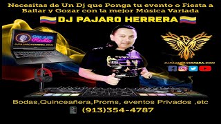 Contrataciones a Dj Pajaro Herrera