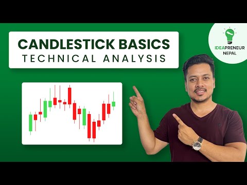 TECHNICAL ANALYSIS - CANDLESTICK BASICS | IDEAPRENEUR NEPAL | NEPAL SHARE MARKET |