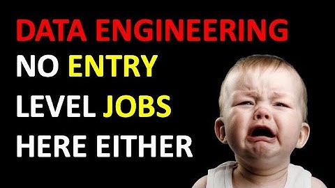 Data Engineering is Not an Entry Level Job