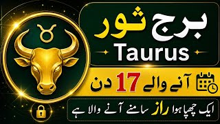 Taurus Horoscope | A Hidden Secret Will Be Revealed in the Next 17 Days | Syeda Khanam Bukhari 