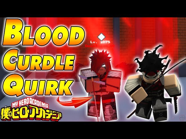 NEW Blood Curdle Quirk Is CRAZY