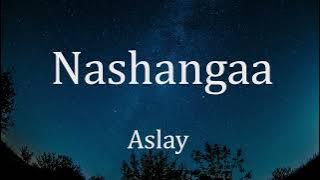 Aslay   Nashangaa lyrics