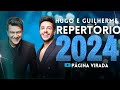 HUGO E GUILHERME 2024 - AS MELHORES E MAIS TOCADAS (ATULIZADO ABRIL 2024)