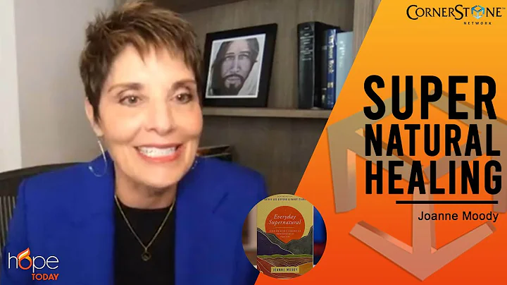 Experiencing Supernatural Healing Firsthand | Joan...
