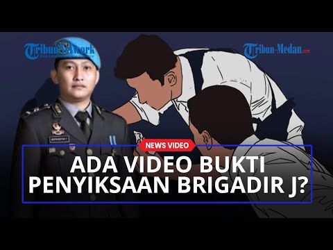 TERUNGKAP Ada Video Bukti Penyiksaan Terhadap Brigadir J, Ini Penjelasan Kuasa Hukum