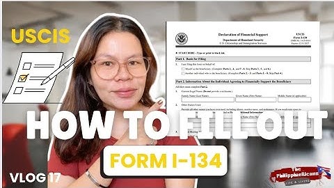 HOW TO FILL OUT I-134 FORM 2025 (STEP BY STEP TUTORIAL FOR K1 VISA - DIY) | The PhilippineRicans