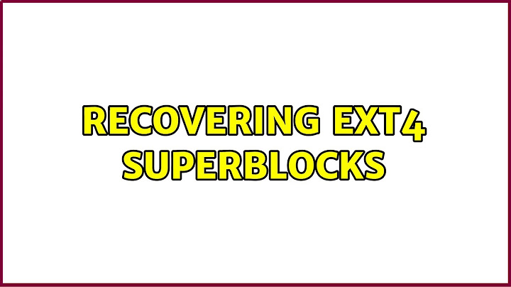 Unix & Linux: Recovering ext4 superblocks (4 Solutions!!)