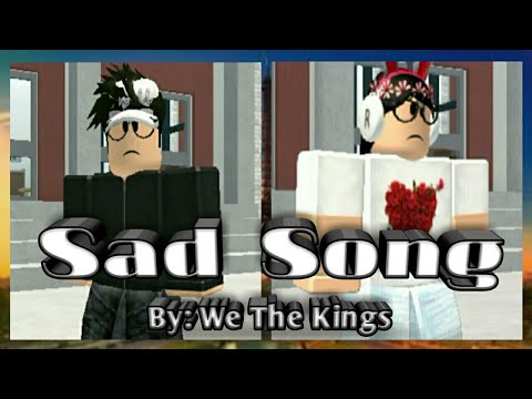 Access Youtube - sad song by we the kings roblox id