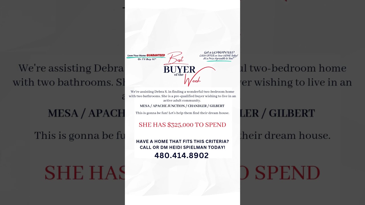 Heidi Has The Pre-Qualified Buyer | Free Consultation 480-414-8902