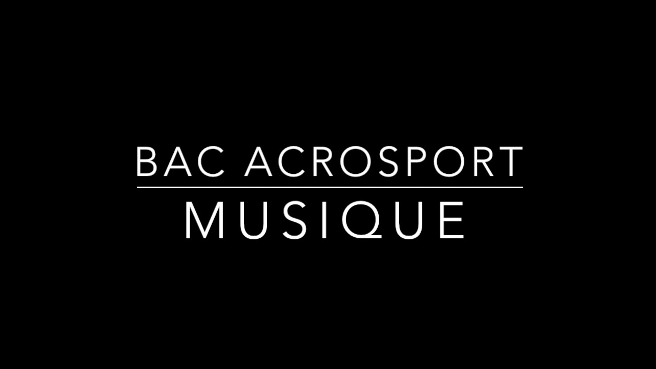 Musique BAC ACROSPORT - Inès Machkour - YouTube