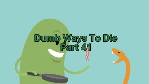 Dumb Ways To Die - Part 41 - New Minigame:Snake Snack