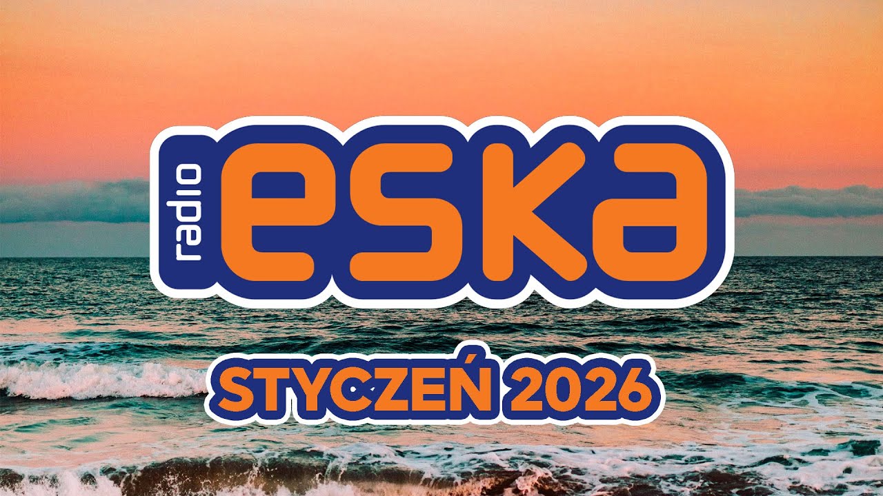 Hity Eska Styczeń 2026 🎧 Hot Radio Mix – ESKA Hity na Czasie #2