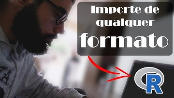 Como importar dados para o R - EXCEL, STATA, TXT E CSV (  R para iniciantes - Vídeo 1)