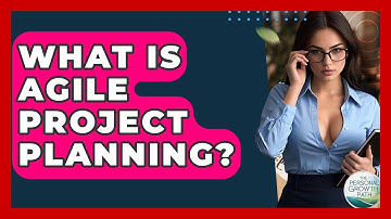 What Is Agile Project Planning? - The Personal Growth Path