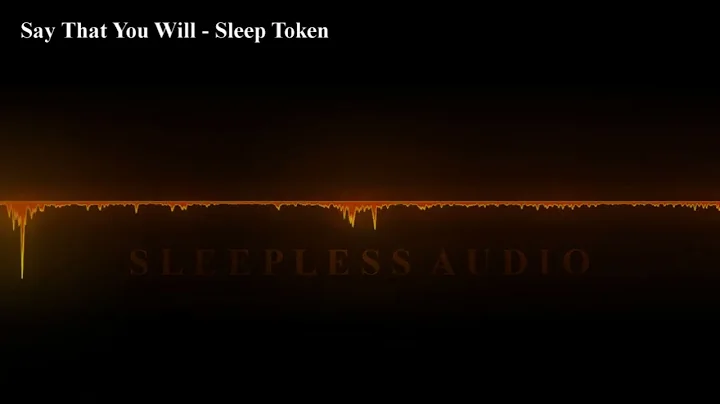 Say That You Will - Sleep Token [3D Audio]