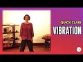 Vibration Exercise | Body & Brain Yoga Quick Class