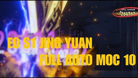 E0 S1 JING YUAN FULL AUTO MOC 10 feat. FU XUAN