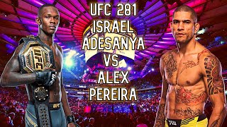 UFC 281 Promo Israel Adesanya VS Alex Pereira