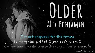 Alec Benjamin - Older (Realtime Lyrics)