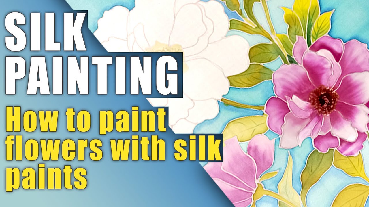 Silk painting How to paint a flower in silk painting tutorial YouTube