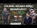 Lieutenant balwan singh biography l kargil war hero  tiger of tiger hill in hindi