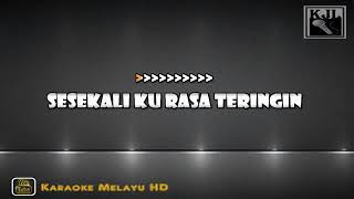 Video thumbnail of "Teringin - Shima  Karaoke tanpa vokal"