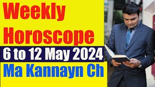 Weekly Horoscope 6 to 12 May for All Zodiac Signs May 2024 predictions