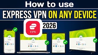 How to Use ExpressVPN on Any Device (Beginner's Guide 2026)