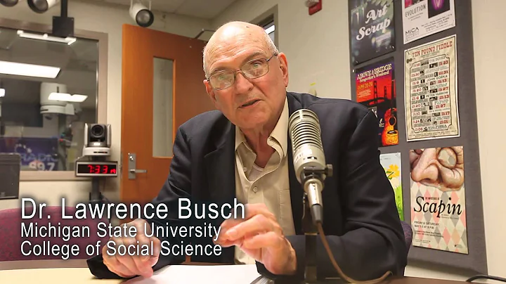 Dr. Lawrence Busch - Lansing Onlline News Radio