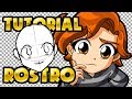 Tutorial :D Cómo dibujar rostros