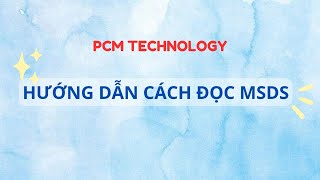 MSDS là gì? Hướng dẫn cách đọc MSDS_PCM Tech.