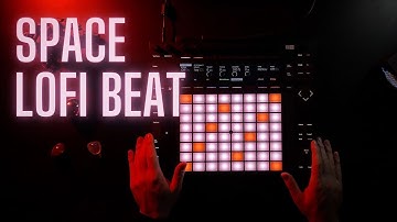 Making a Space based Lofi Type Beat with Ableton Push 2