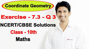 Chapter 7 Exercise 7.3 Q 3 - Coordinate Geometry class 10 maths - NCERT Solutions