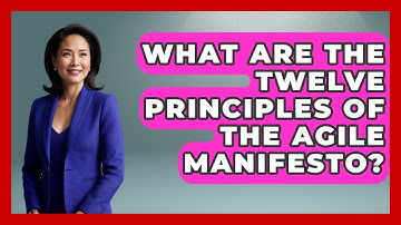 What Are The Twelve Principles Of The Agile Manifesto? - The Project Manager Toolkit