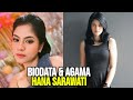 Agama hana saraswati profil dan biodata lengkapnya