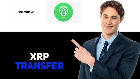 How To Transfer Xrp From Xumm To Uphold (2025)