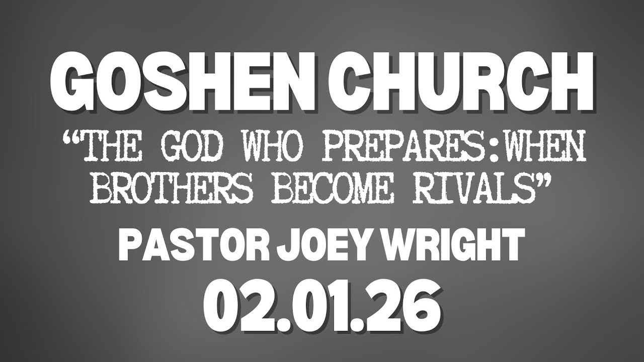 The God Who Prepares: When Brothers Become Rivals