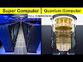 Super Computer vs Quantum Computer Full Comparison in Hindi | Quantum Computer vs Super Computer