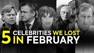 Famous Celebrities who died in February