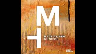 Jay De Lys, Piem - Intentions